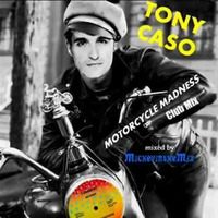 Tony Caso - Motorcycle Madness (Remixed by B4 Za Beat) by Красимир Цонев