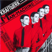 Kraftwerk - The Man Machine by Красимир Цонев