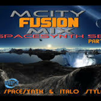 mCITY - FUSION MIX  (SPACESYNTH SET PART.O1) by Красимир Цонев