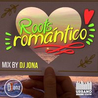 Mix Roots Romantico by Dj Jona by Urbano 106 FM