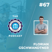 Podcast #067 - Florian Gschwandtner - Runtastic by Entrepreneur University