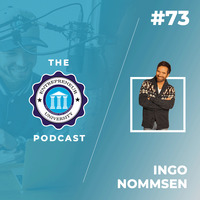 Podcast #073 - Ingo Nommsen by Entrepreneur University