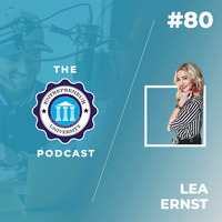 Podcast #080 - Lea Ernst by Entrepreneur University