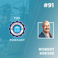 Podcast #091 - Robert Kresse by Entrepreneur University