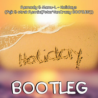 Remady & Manu-L - Holidays (fejk & ctrsk Remix(PeterVanCrazy BOOTLEG)) by PeterVanCrazy