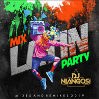 Mix Latin Party - Dj Niangosi by Dj Niangosi