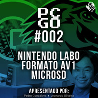 PC GO - Nintendo Labo, AV1, Novo MICRO SD by Pêssego Atômico - PODCASTs