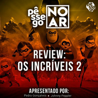Os incríveis 2 by Pêssego Atômico - PODCASTs