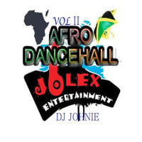 AfroDancehall vol 2... by Jolex Entertainment United Kingdom.