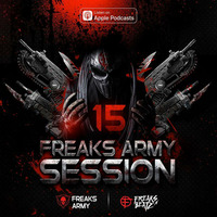 Freaks Army Session #15 by Freaks Army Session
