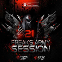 Freaks Army Session #21 by Freaks Army Session