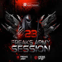 Freaks Army Session #23 by Freaks Army Session