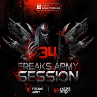 Freaks Army Session #34 by Freaks Army Session