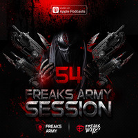 Freaks Army Session #54 by Freaks Army Session