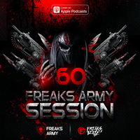 Freaks Army Session #60 by Freaks Army Session