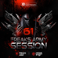 Freaks Army Session #61 by Freaks Army Session