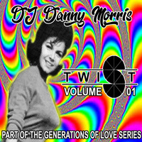 DJ Danny Morris - Twist Volume 01 by DJ Danny Morris