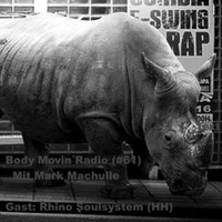 Body Movin' Radio Sendung 61 ( Gast: Rhino Soulsystem HH ) by Body Movin´Radio
