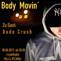 Body Movin' Radio Sendung 66 mit Dude Crush by Body Movin´Radio