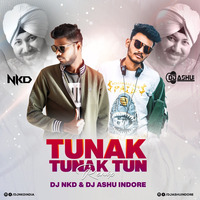 Tunak Tunak Tun (Remix)- DJ Nkd X  DJ Ashu Indore by DJ ASHU INDORE