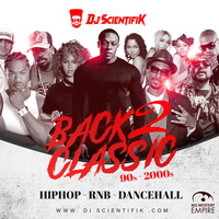Back 2 classic by DJ Scientifik by Dj Scientifik