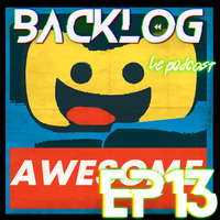 Backlog Episode 13 - Lego ! Assemblage ! by Backlog_lepod
