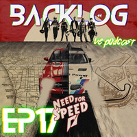 Backlog Episode 17 - Vroum Vroum Vol 3 - L'itinéraire Bis par Need for Speed by Backlog_lepod