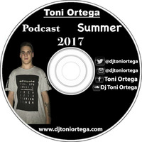 Toni Ortega - Podcast Summer 2017 by Toni Ortega