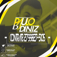 AQUECIMENTO DO BUMBUM [ DJ PAULO DINIZ ] DANÇANTE by Dj Paulo Diniz