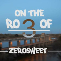 ON THE ROOF 3 - ZeroSweet by La Ultima Calada