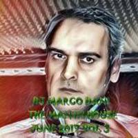 Dj Marco Dani The Man In House June 2017 vol 3 by Radio Glamour