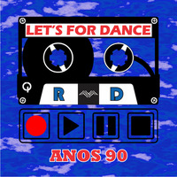 LET'S FOR DANCE.90s.01 by DJ Mr. Vain