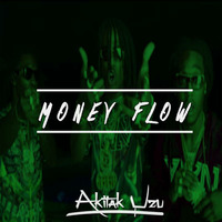 Money Flow || @AkitakUzuHNTI  by Akitak Uzu