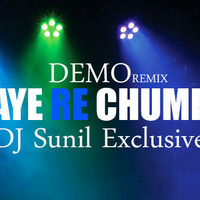 HAYE RE CHUMKI( DEMO MUSIC)DJ S EXclusive RKL by DJ S MUSIC RKL