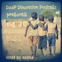Deep Dimenxion Podcast-june 16 shandis Vol.1 By Kabelo The Japanese by Deep Dimenxion Podcast Show