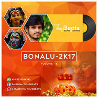 02 AMMA DANDALAMMA BONALU SPECIAL ALBUM  2017 MIX BY DJ SAISHIVA THUGBEATS@9533544342&amp;7329985075 by Djoffice123