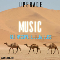 Upgrade - Music (Get Massive & Julia Bliss Remix) by DJ Julia Bliss