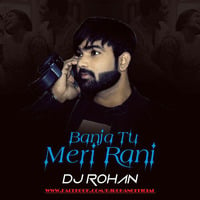 Ban Ja Tu Meri Rani ( Chillout ) Dj RHN Rohan by DJ RHN ROHAN