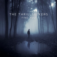 The Thrillseekers – Find You (Alien Ammo Remix) by AlienAmmo