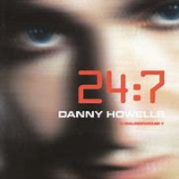 Danny Howells  Global Underground 247 Danny Howells (disc 1) - Global Underground 247 Danny Howells (disc 1) by paul moore