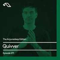 Anjunadeep - The Anjunadeep Edition 271 with Quivver by paul moore