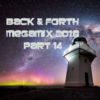 Back &amp; Forth Megamix 2018 Part 14 by DJMaZi06