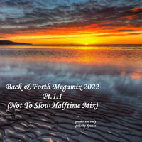 Various Artists - Back &amp; Forth Massive Mix - Pt.1.1 (Halftime Mix) by DJMaZi06