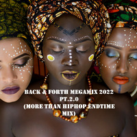 Various Artists - Back &amp; Forth Massive Mix - Pt. 2.0 (More Than HipHop Endtime Mix) by DJMaZi06