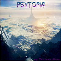PsyTopia by Deviant Kade