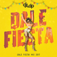 DJ LDP - Dale Fiesta!! by DJ LDP