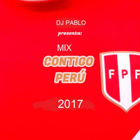 MIX CONTIGO PERU - DJ PABLO 2017 by DJ PABLOPATIVILCA-PERU