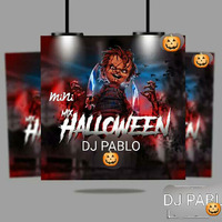 MiniMix Halloween  01 -DJ Pablo 2017 by DJ PABLOPATIVILCA-PERU