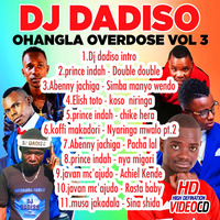 Dj Dadiso - Ohangla Overdose Vol 3 by DJ LYTMAS