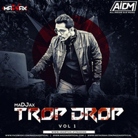Trop Drop Vol.1 - maDJax